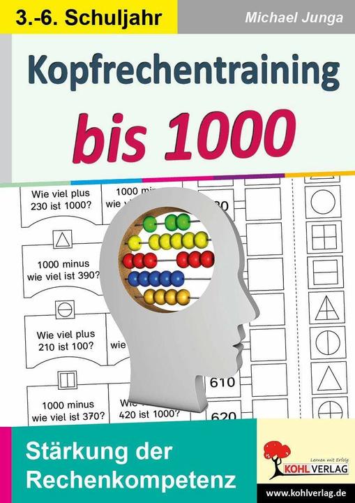 Produktbild Kopfrechentraining bis 1000 (Deutsch, Michael Junga, 2016)
