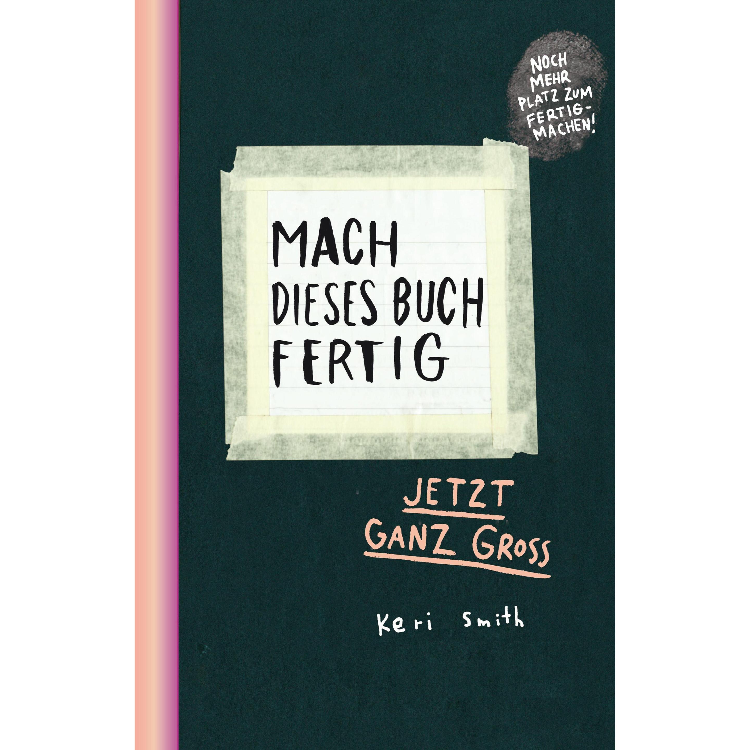 Smith:Mach dieses Buch fertig, Belletristik von Keri Smith