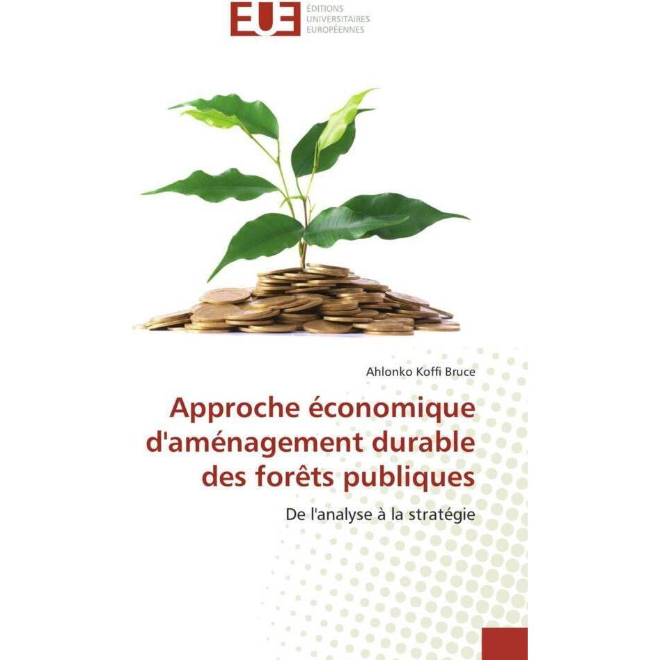 Approche économique d'aménagement durable des forêts publiques, Fachbücher