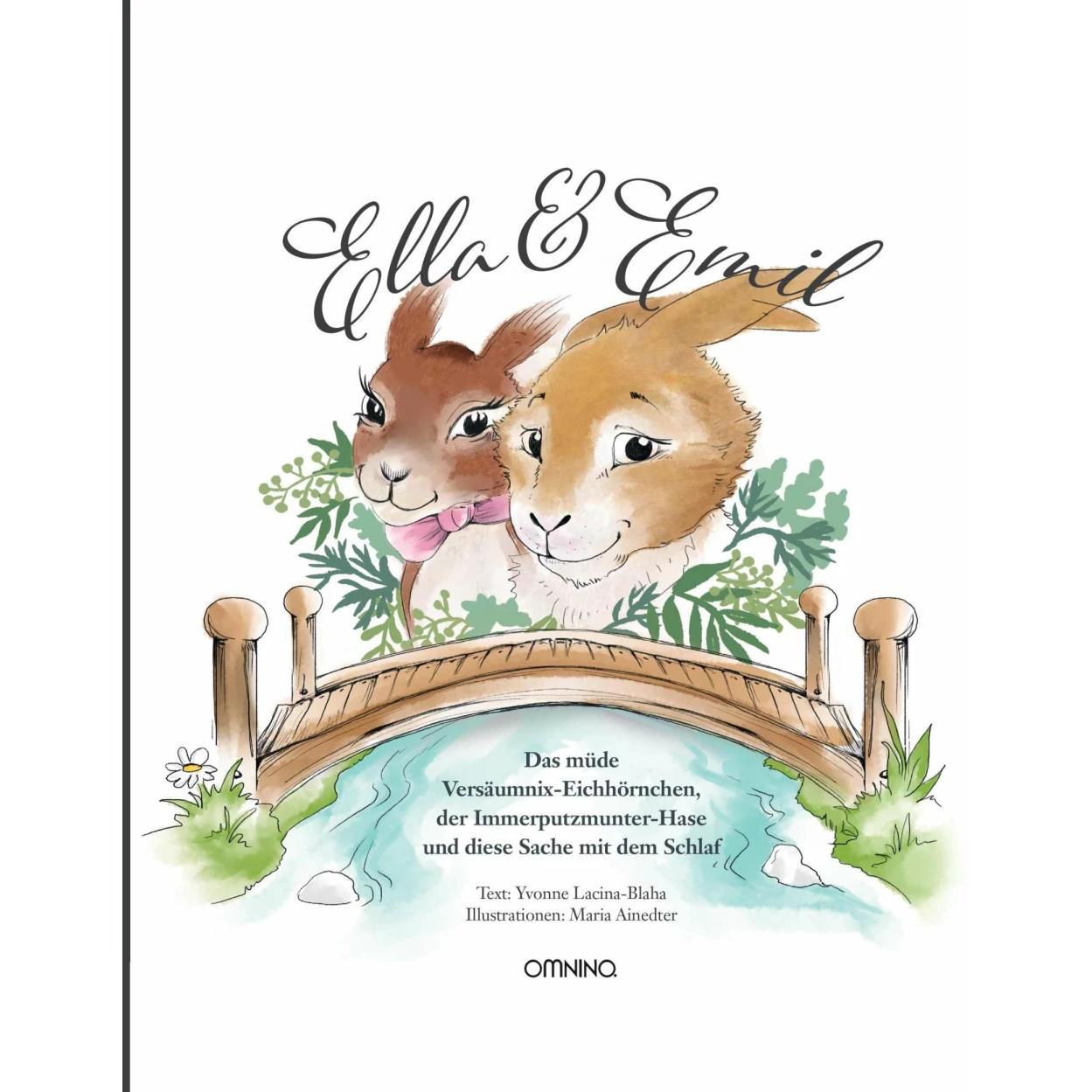 Ella & Emil, Kinderbücher von Yvonne Lacina-Blaha, Maria Ainedter