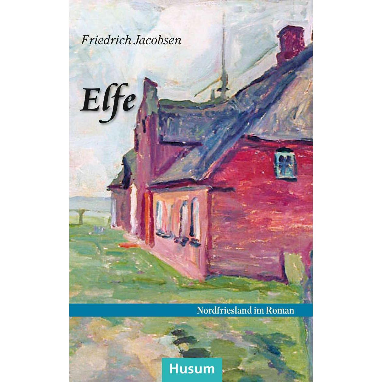 Elfe, Belletristik von Friedrich Jacobsen