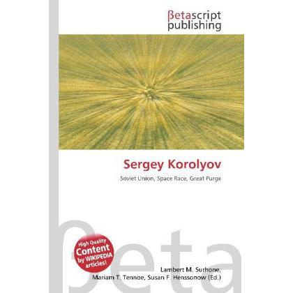 Sergey Korolyov, Fachbücher von Lambert M. Surhone, Miriam T. Timpledon, Susan F. Marseken