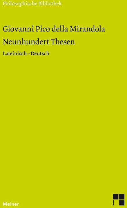 Produktbild Neunhundert Thesen (Deutsch, Giovanni Pico della Mirandola, Nikolaus Egel, 2018)