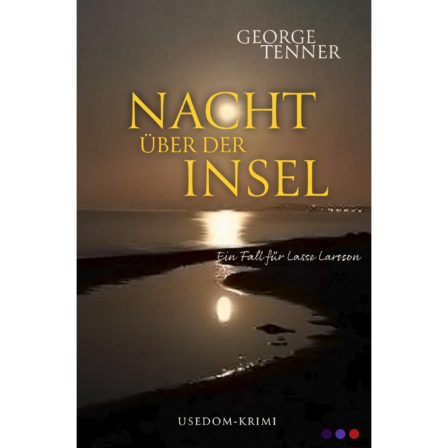 Nacht über der Insel, Belletristik von George Tenner