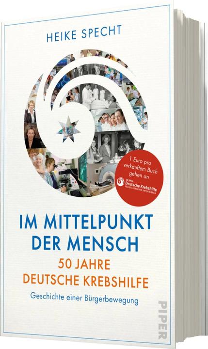 Image du produit Im Mittelpunkt der Mensch – 50 Jahre Deutsche Krebshilfe (Allemand, Aide allemande contre le cancer, Pic de Heike, 2024)