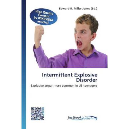 Intermittent Explosive Disorder, Fachbücher von Edward R. Miller-Jones