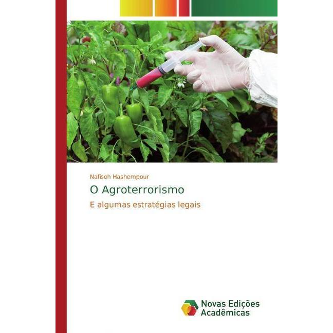 O Agroterrorismo, Fachbücher von Nafiseh Hashempour