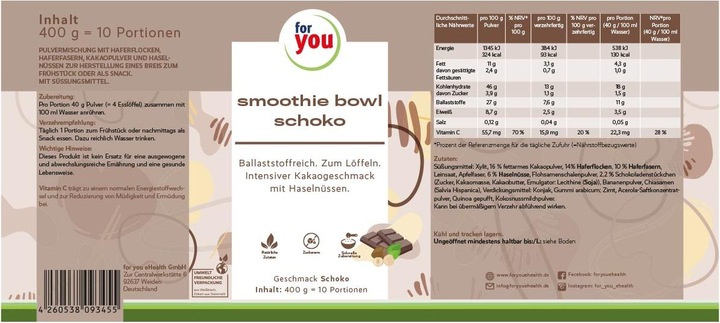 Nutritional values and ingredients For You smoothie bowl chocolate (10 Piece, Powder, 400 g)