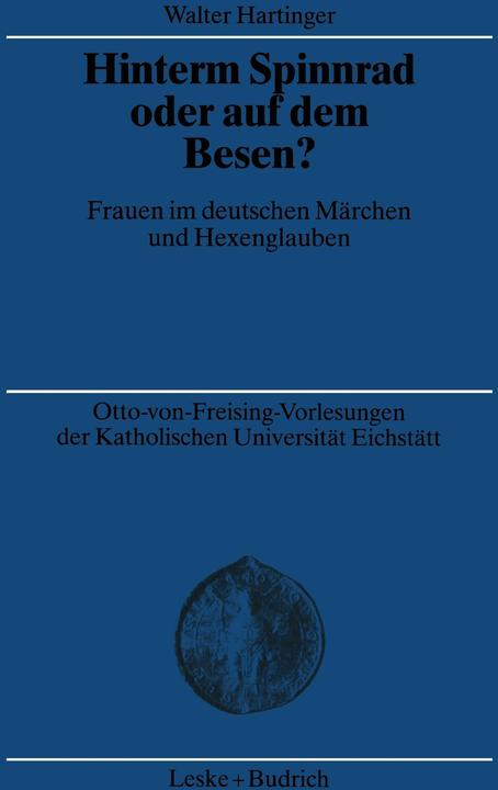 Produktbild Hinterm Spinnrad oder auf dem Besen? (Deutsch, Walter Hartinger, 2001)