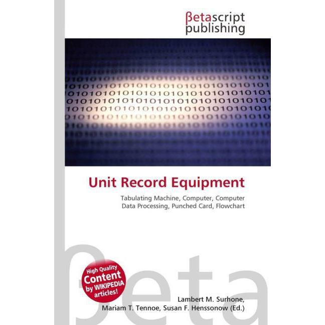 Thumbnail - Unit Record Equipment, Fachbücher von Lambert M. Surhone, Miriam T. Timpledon, Susan F. Marseken