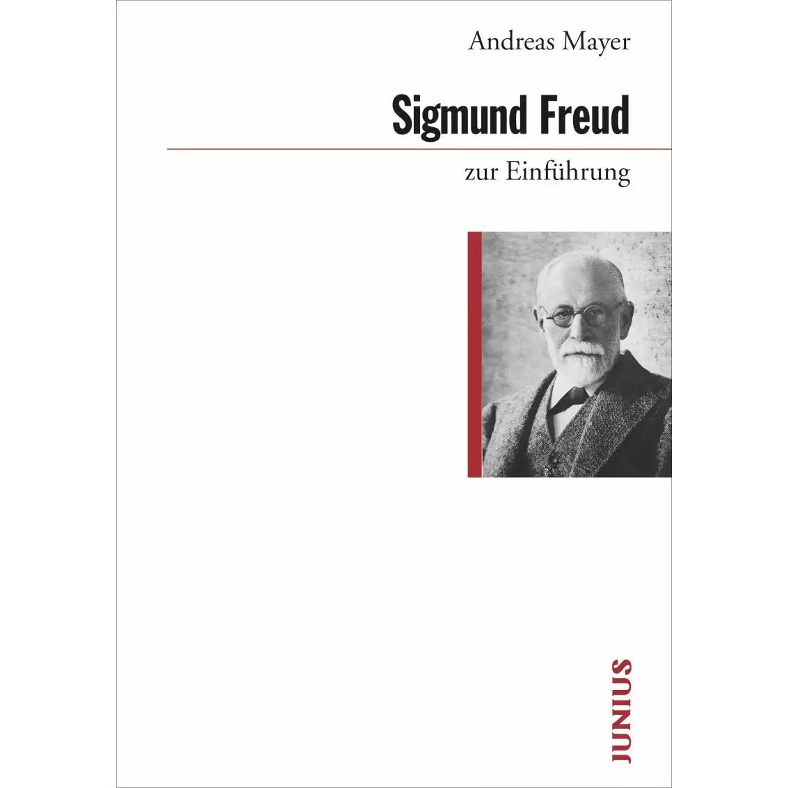 Sigmund Freud zur Einführung, Fachbücher von Andreas Mayer