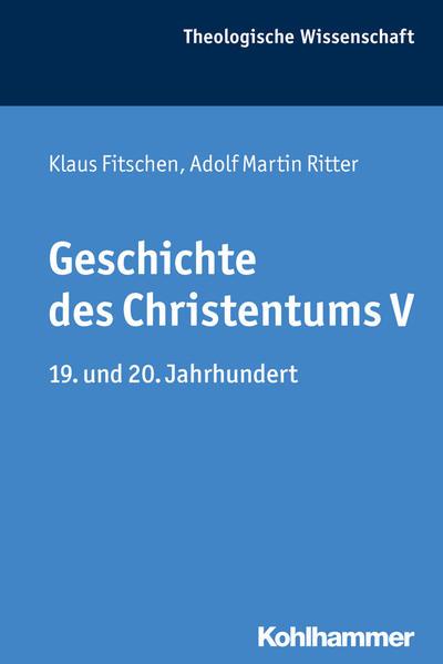 Produktbild Geschichte des Christentums V (Deutsch, Adolf Martin Ritter, Klaus Fitschen, 2025)