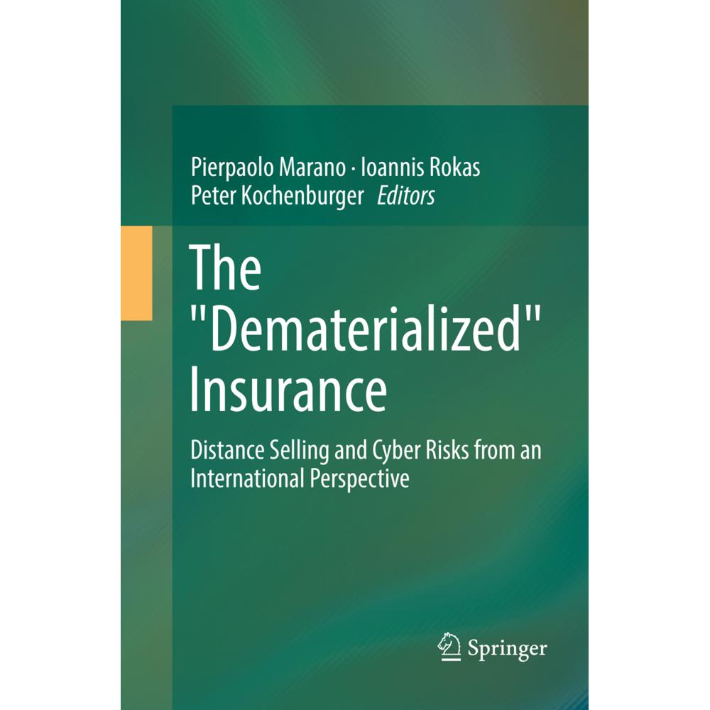 The 'Dematerialized' Insurance, Fachbücher von Pierpaolo Marano, Peter Kochenburger, Ioannis Rokas