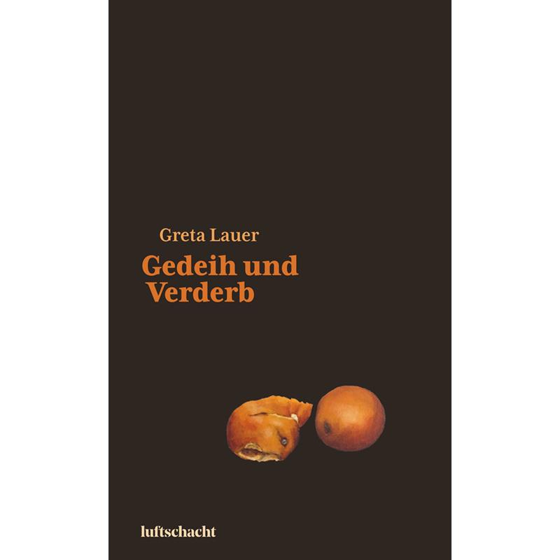 Thumbnail - Gedeih und Verderb, Belletristik von Greta Lauer