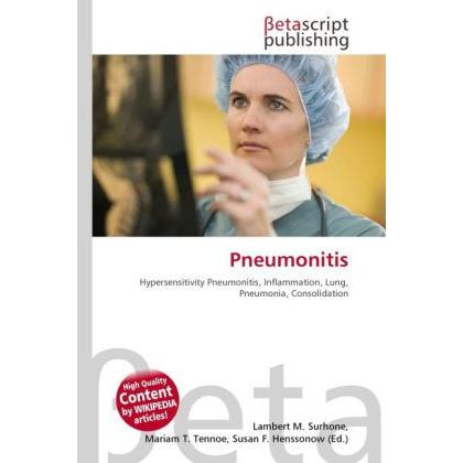 Thumbnail - Pneumonitis, Fachbücher von Lambert M. Surhone, Mariam T. Tennoe, Susan F. Henssonow