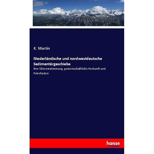 Niederländische und nordwestdeutsche Sedimentärgeschiebe, Fachbücher von K. Martin
