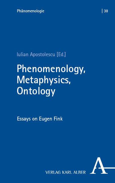 Produktbild Phenomenology, Metaphysics, Ontology (Englisch, Iulian/, Apostolescu, 2025)
