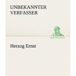 Herzog Ernst, Belletristik
