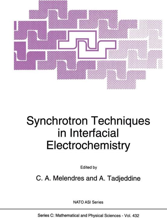 Synchrotron Techniques in Interfacial Electrochemistry (A. Tadjeddine, C.A. Melendres, 2010)