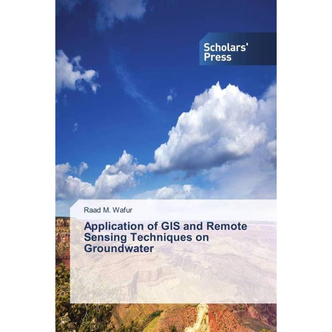 Application of GIS and Remote Sensing Techniques on Groundwater, Ratgeber