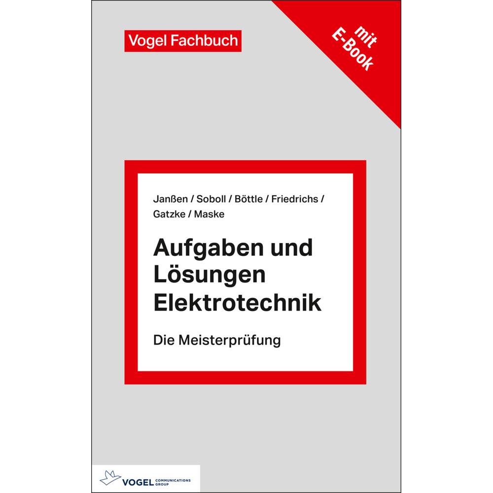 Thumbnail - Aufgaben und Lösungen Elektrotechnik, Schulbücher von Thorsten Janssen, Maske Dirk, Horst Friedrichs, Peter Böttle, Rein...
