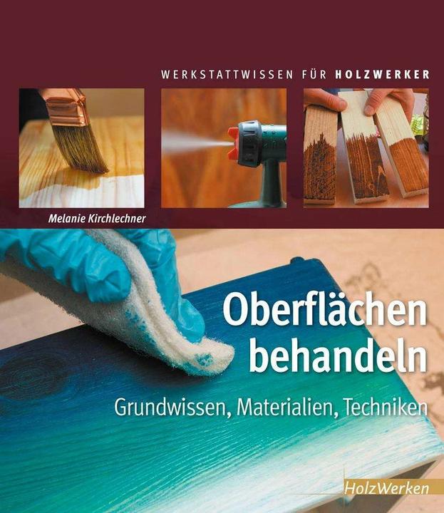 Produktbild Oberflächen behandeln (Deutsch, Melanie Kirchlechner, 2015)