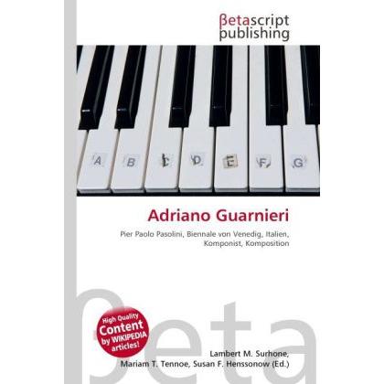 Adriano Guarnieri, Fachbücher von Lambert M. Surhone, Mariam T. Tennoe, Susan F. Henssonow