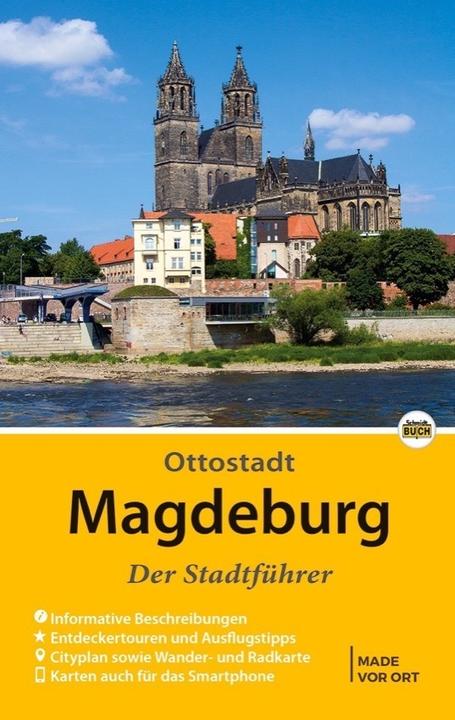 Produktbild Magdeburg - Der Stadtführer (Deutsch, Thorsten Schmidt, Wolfgang Knape, 2022)