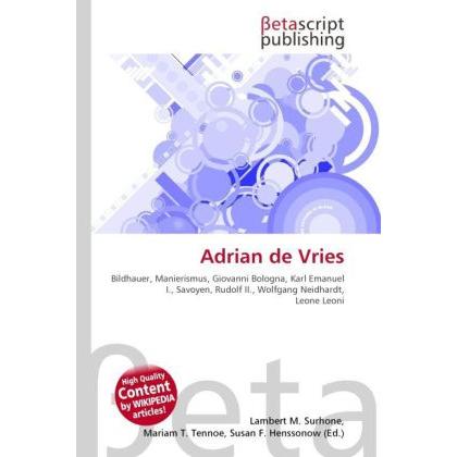 Adrian de Vries, Fachbücher von Lambert M. Surhone, Mariam T. Tennoe, Susan F. Henssonow