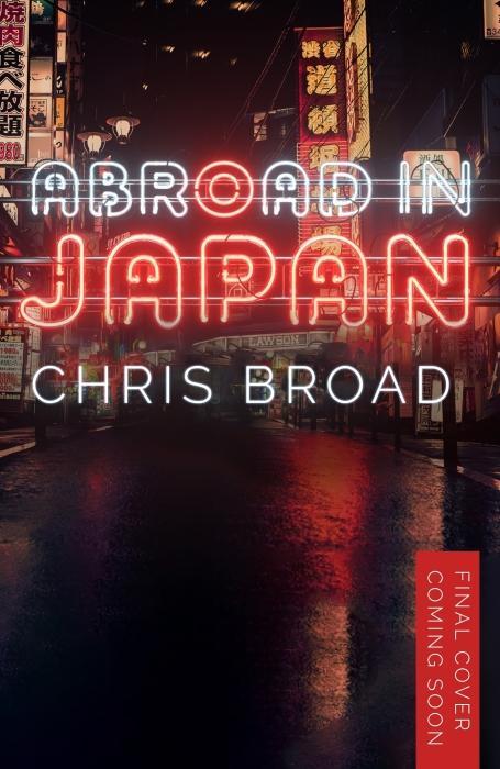 Image du produit Abroad in Japan (Anglais, Chris Broad, 2023)