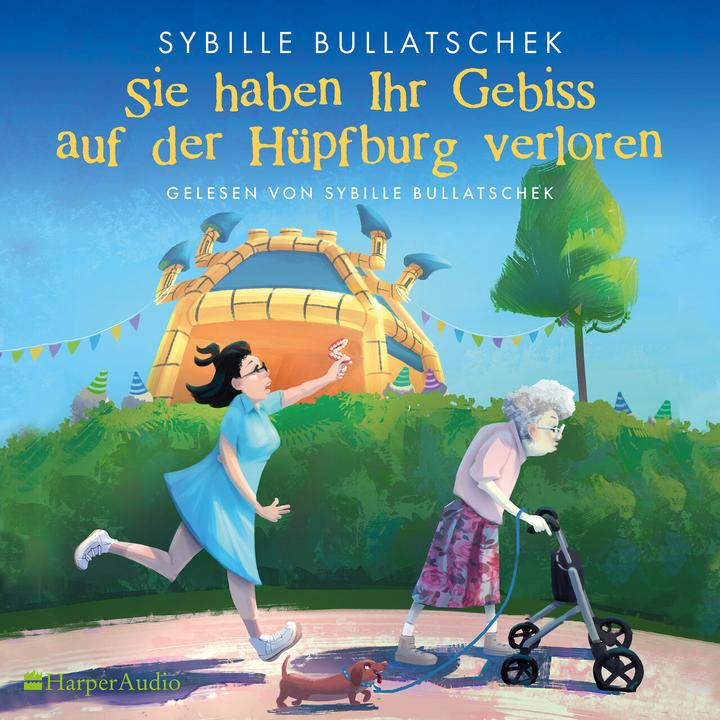 Image du produit Vous avez perdu votre dentier sur le château gonflable (Sybille Bullatschek, Allemand)