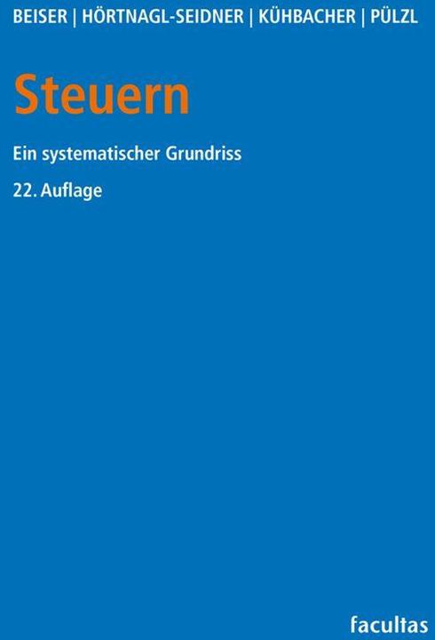 Produktbild Beiser:Steuern (Deutsch, Peter Pülzl, Reinhold Beiser, Thomas Kühbacher, Verena Hörtnagl-Seidner, 2025)