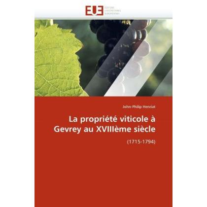 La propriété viticole à Gevrey au XVIIIème siècle, Fachbücher