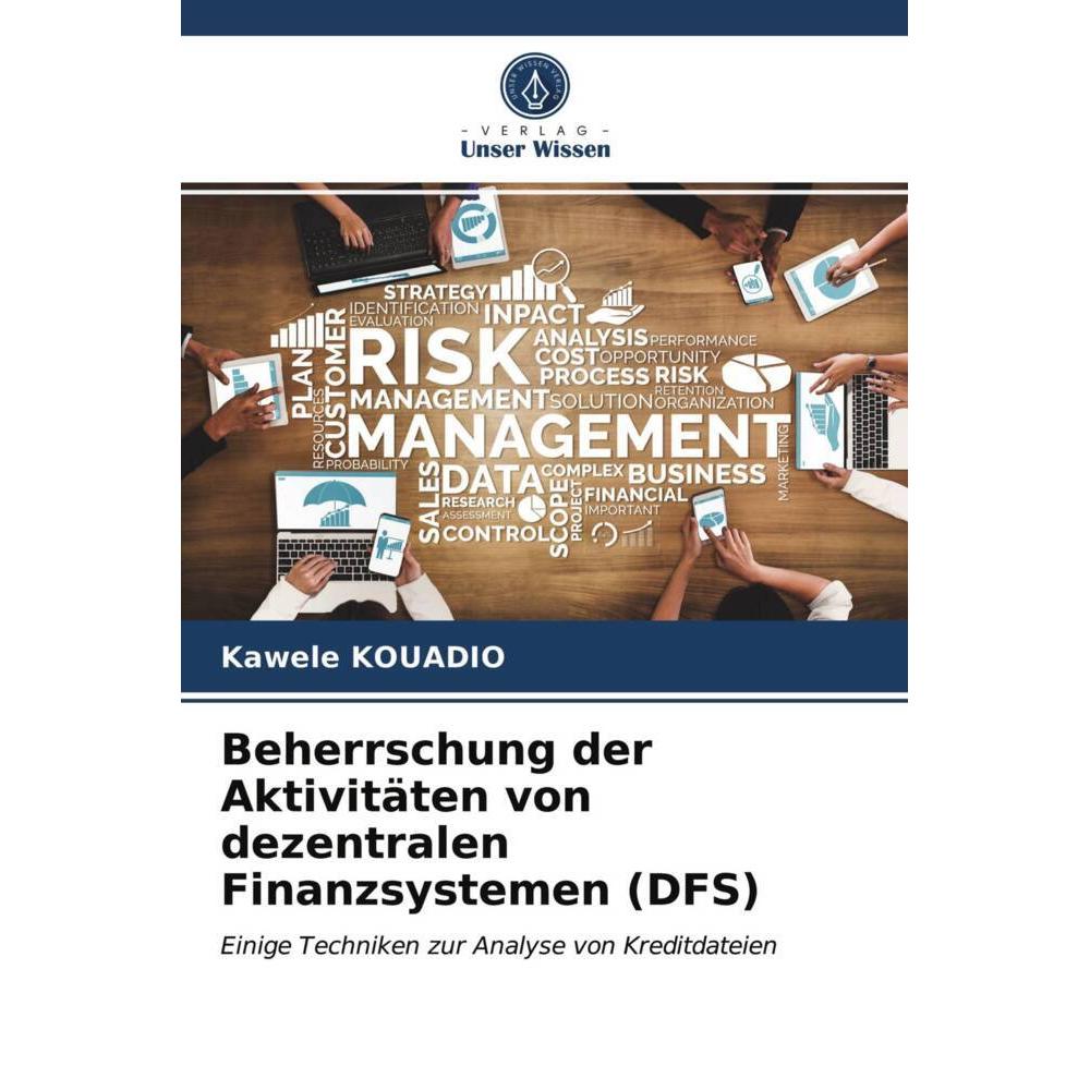 Beherrschung der Aktivitäten von dezentralen Finanzsystemen (DFS), Ratgeber von Kawele Kouadio