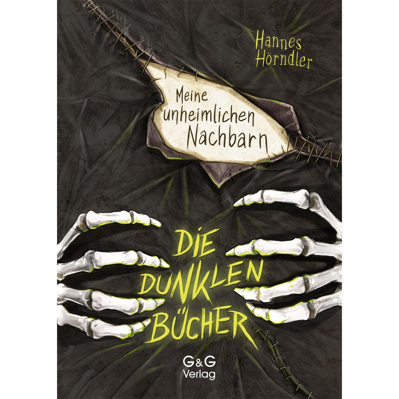 Die dunklen Bücher - Meine unheimlichen Nachbarn, Kinderbücher von Hannes Hörndler