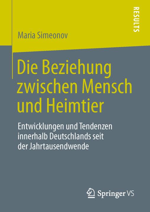 Produktbild Die Beziehung zwischen Mensch und Heimtier (Deutsch, Maria Simeonov, 2014)