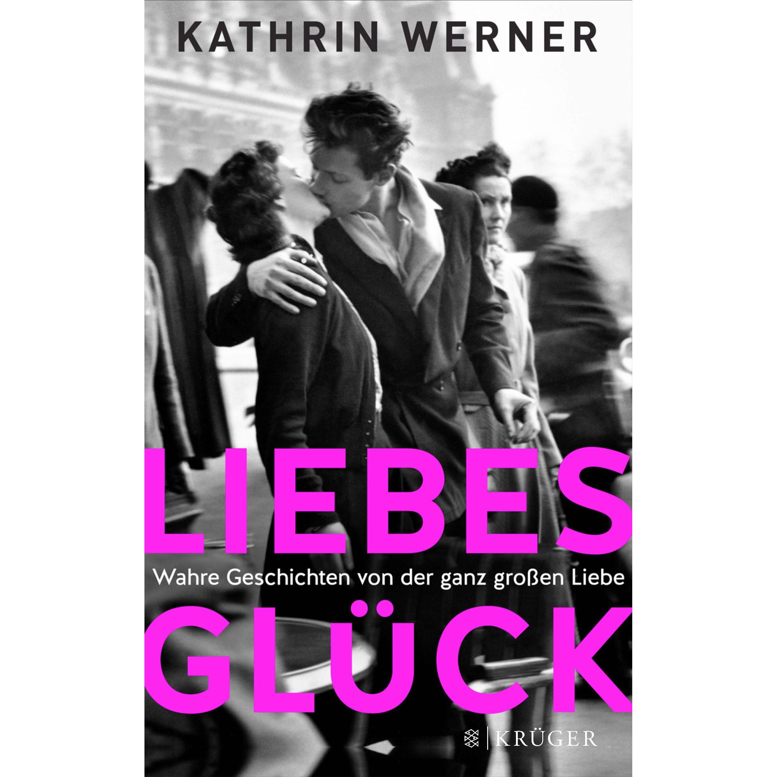 Liebesglück, Fachbücher von Kathrin Werner