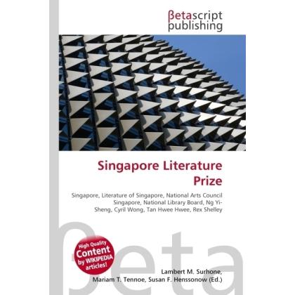 Singapore Literature Prize, Fachbücher von Lambert M. Surhone, Miriam T. Timpledon, Susan F. Marseken