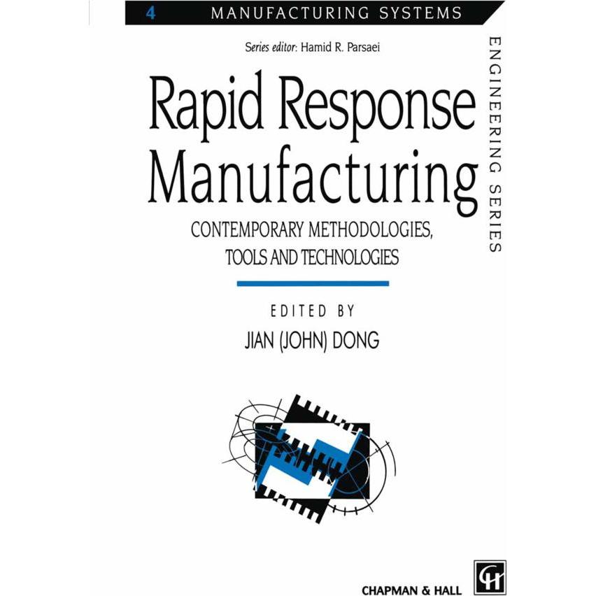 Rapid Response Manufacturing, Fachbücher von Jian (John) Dong