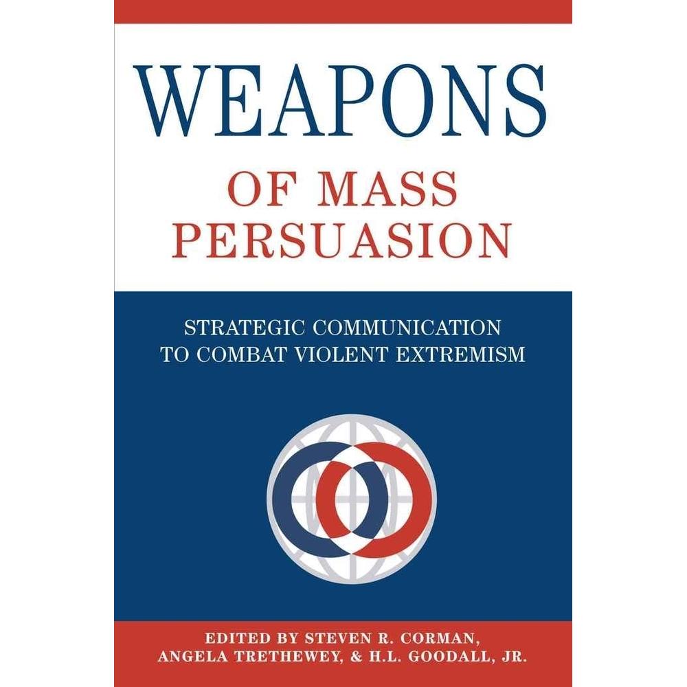 Weapons of Mass Persuasion, Fachbücher von Angela Trethewey, Steven R. Corman, H. L. Goodall