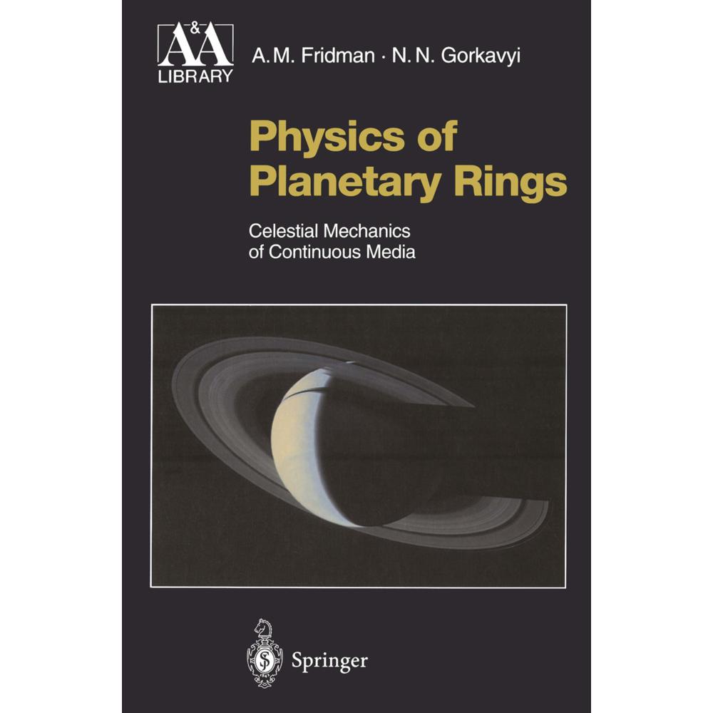 Thumbnail - Physics of Planetary Rings, Fachbücher von Alexei M. Fridman, Nikolai N. Gorkavyi