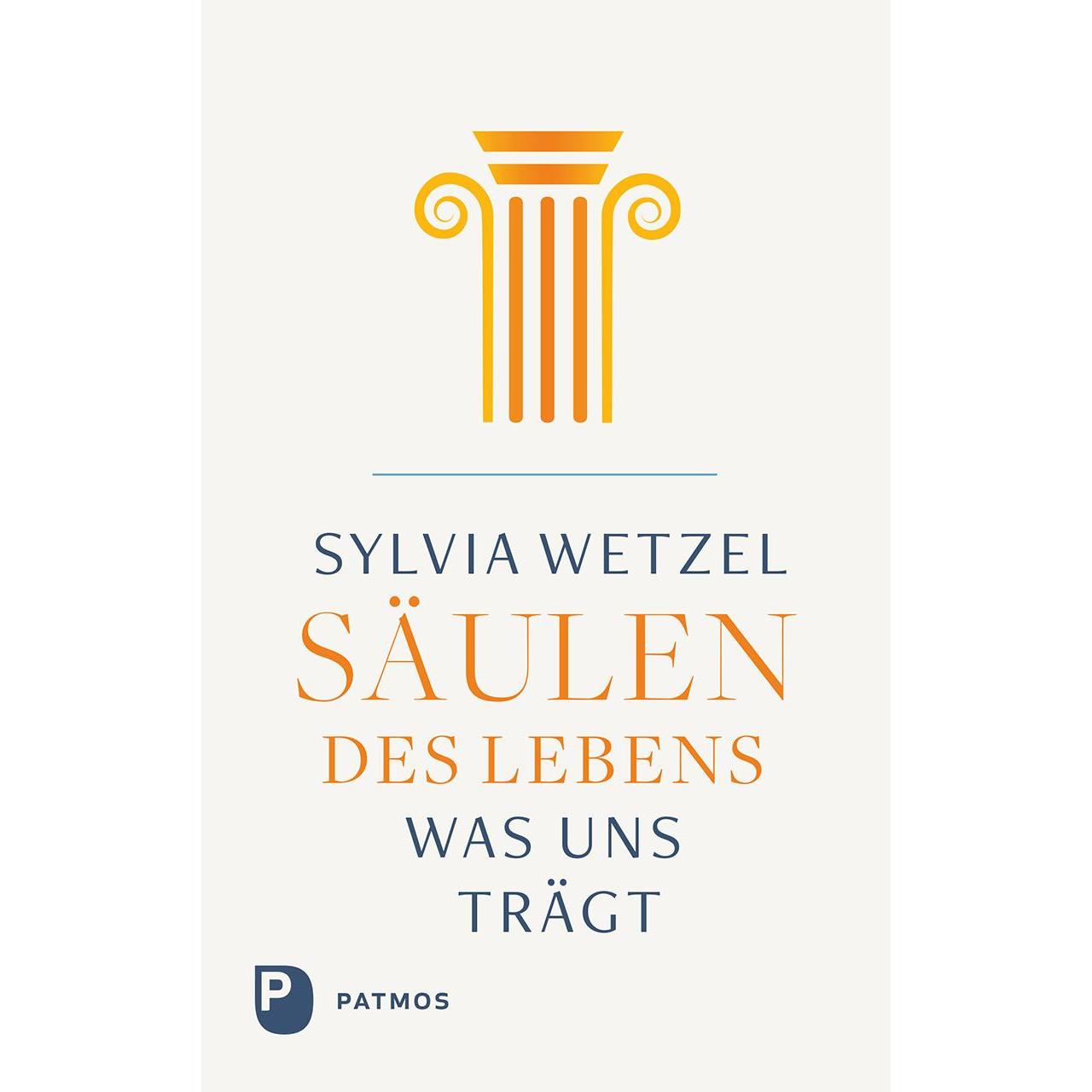 Säulen des Lebens, Ratgeber von Sylvia Wetzel