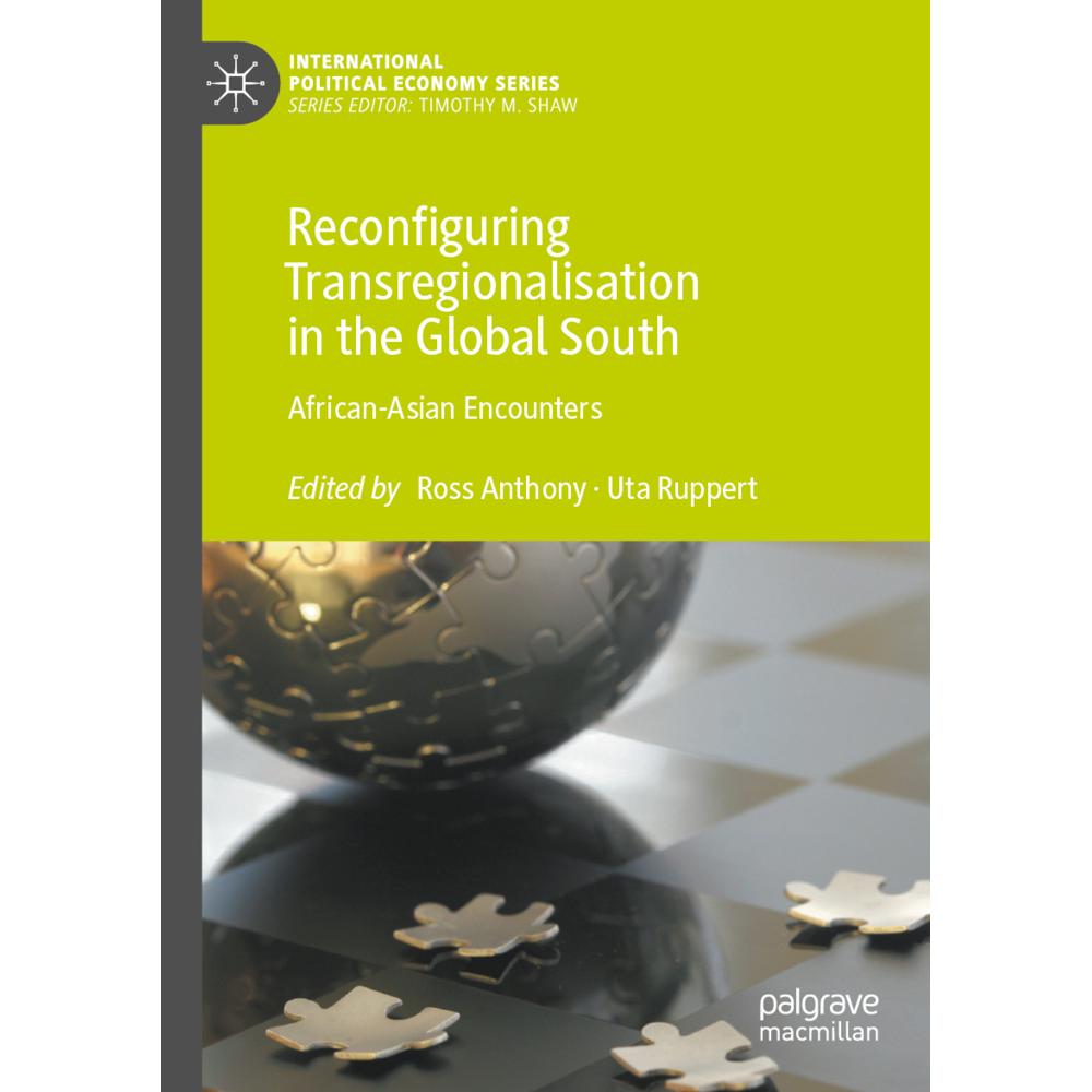 Reconfiguring Transregionalisation in the Global South, Fachbücher von Ross Anthony, Uta Ruppert