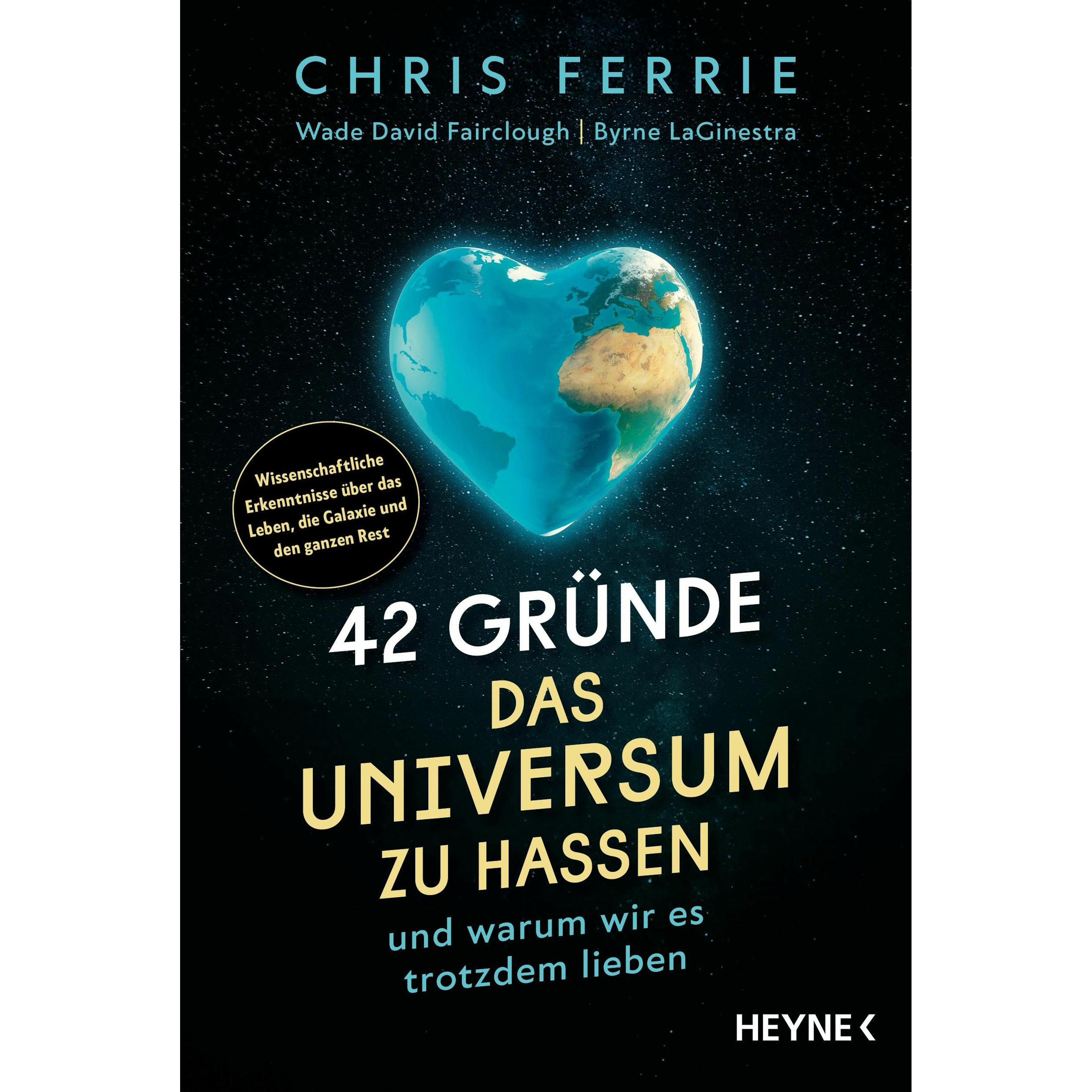 42 Gründe, das Universum zu hassen, Fachbücher von Wade David Fairclough, Chris Ferrie, Byrne LaGinestra