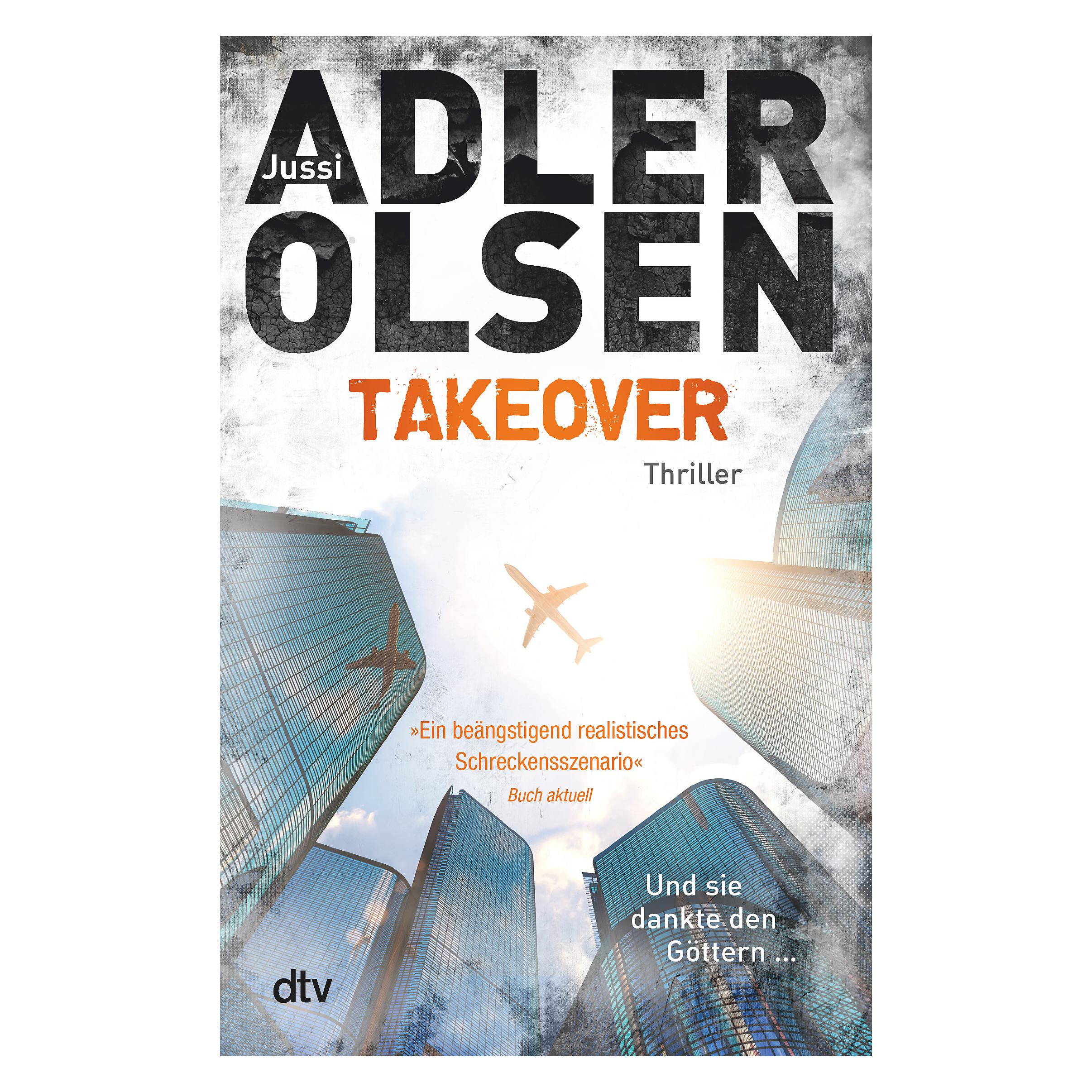 Takeover. Und Sie Dankte Den Göttern ...