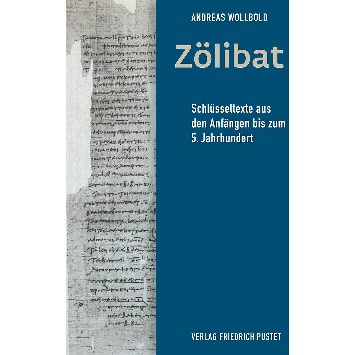 Zölibat, Fachbücher von Andreas Wollbold