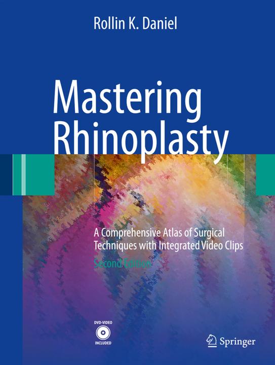 Image du produit Mastering Rhinoplasty (Rollin K. Daniel, 2016)
