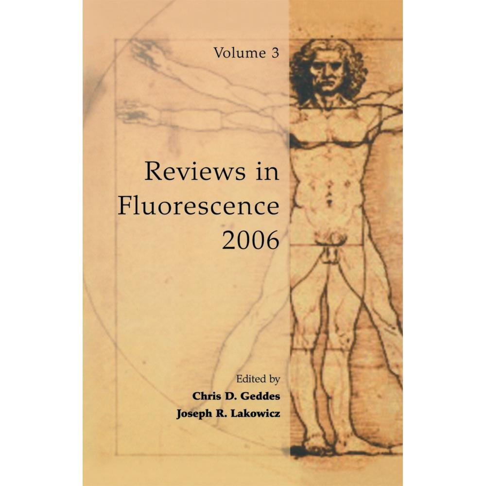 Reviews in Fluorescence 2006, Fachbücher von Joseph R. Lakowicz, Chris D. Geddes