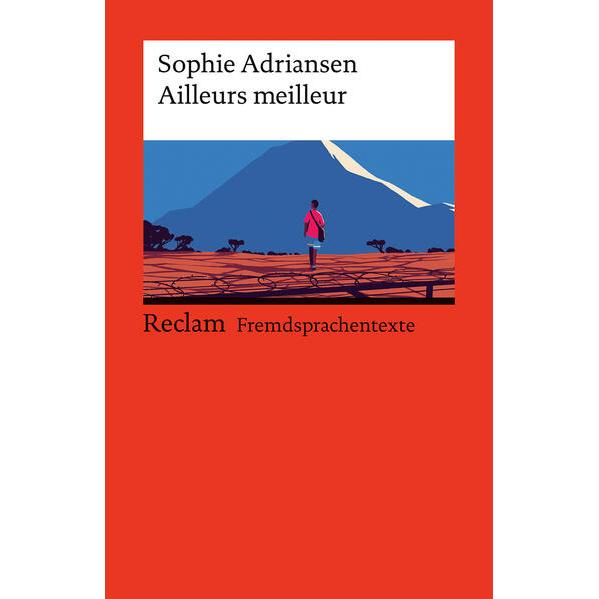 Ailleurs Meilleur, Belletristik von Sophie Adriansen