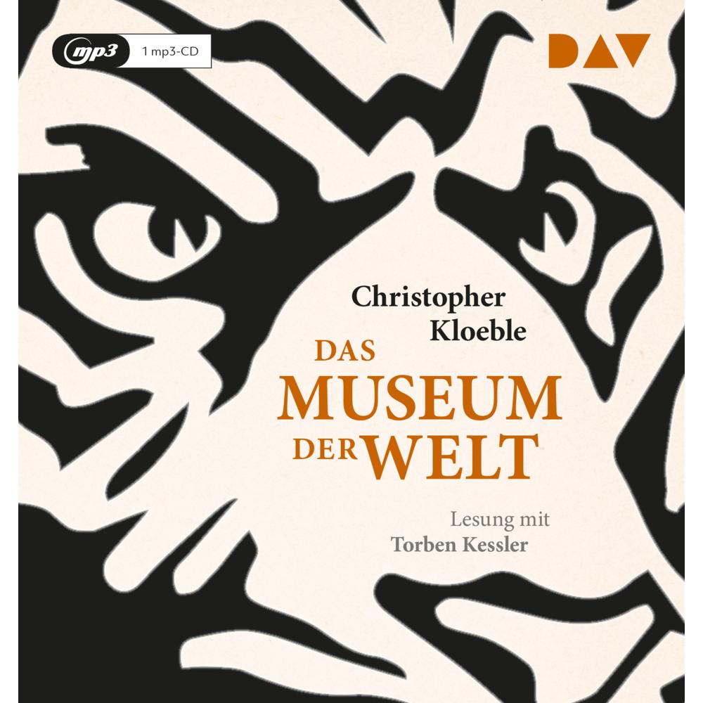Thumbnail - Das Museum der Welt, Hörbücher von Christopher Kloeble, Torben Kessler, Ingeborg Bellmann